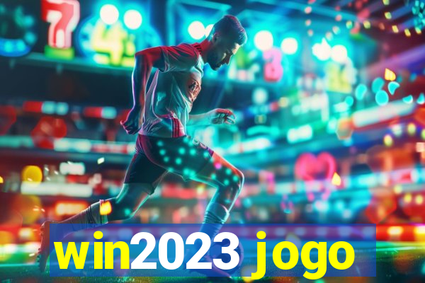 win2023 jogo